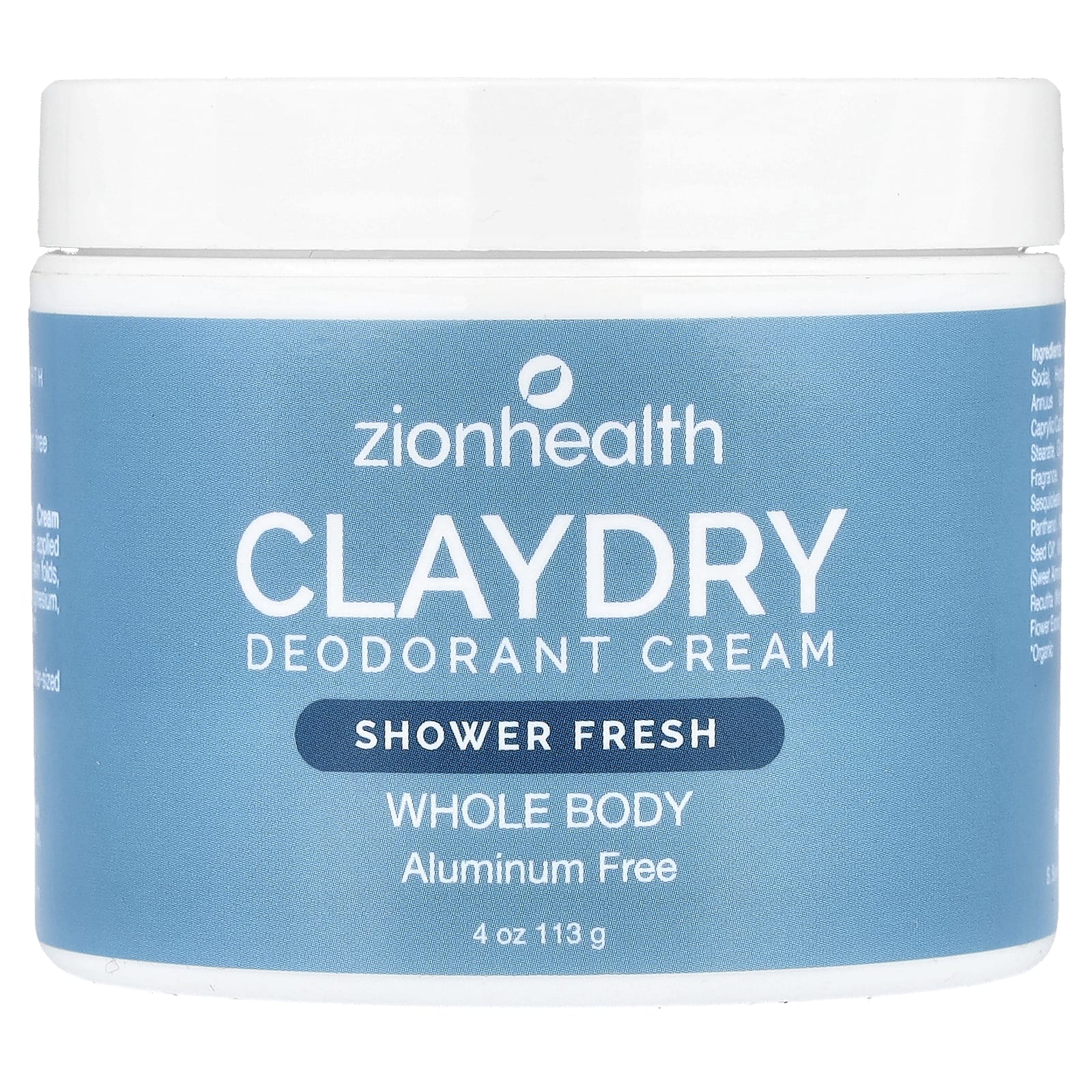 Zion Health, ClayDry Deodorant Cream, Shower Fresh, 4 oz (113 g) - Image 1