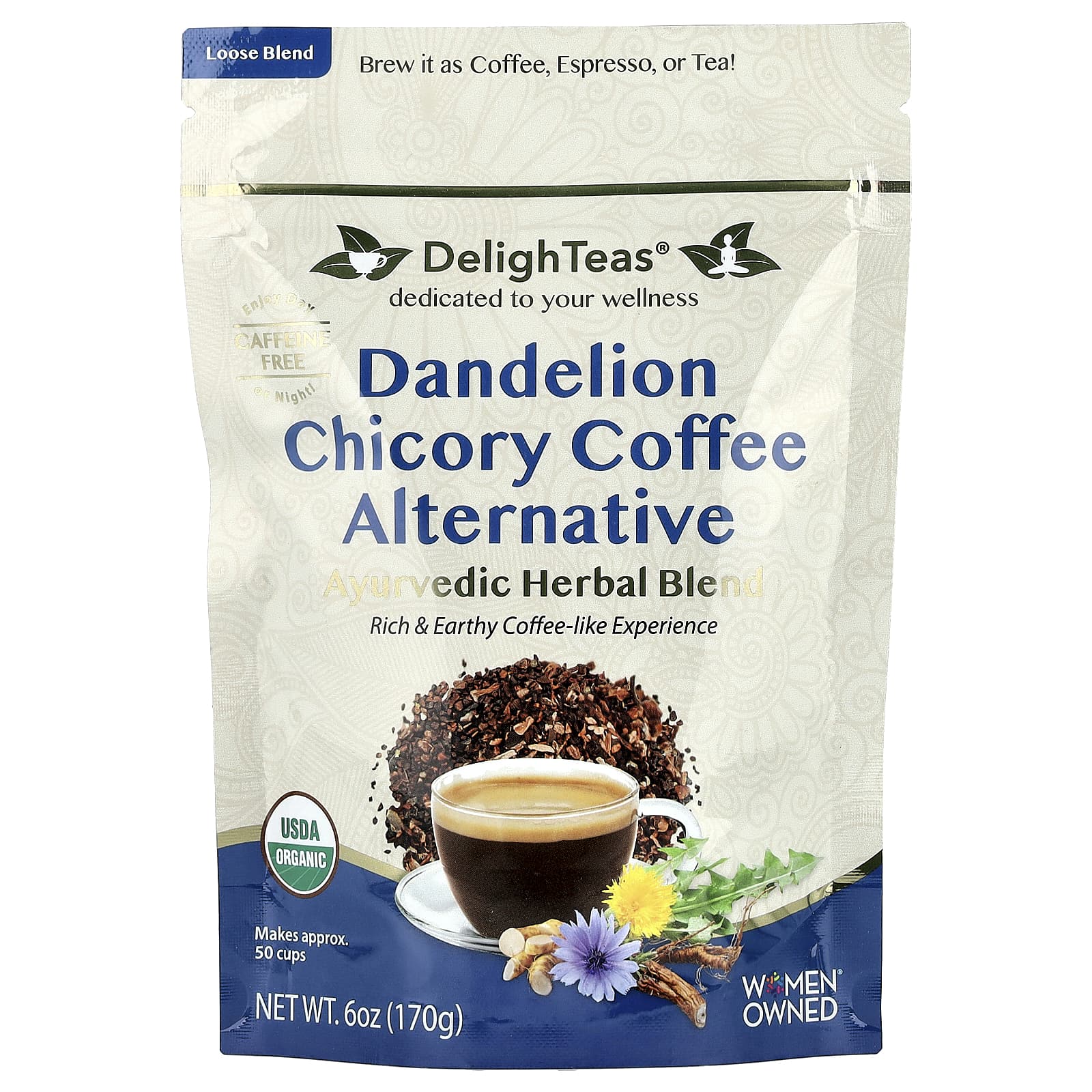 DelighTeas, Dandelion Chicory Coffee Alternative, Ayurvedic Herbal Blend, Loose Blend, Caffeine Free, 6 oz (170 g)